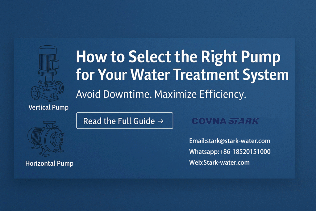 image 1746427184 Industrial Pump Selection Guide for Water Treatment Systems